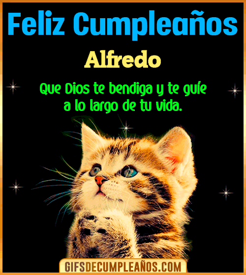 Feliz Cumpleaños te guíe en tu vida Alfredo