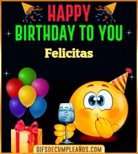 GIF GiF Happy Birthday To You Felicitas