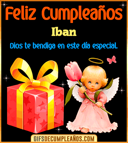 Feliz Cumpleaños Dios te bendiga en tu día Iban Feliz Cumpleaños Dios te bendiga en tu día Iban