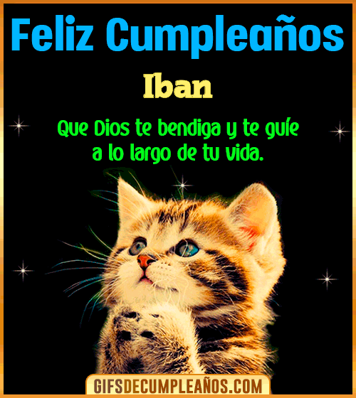 Feliz Cumpleaños te guíe en tu vida Iban Feliz Cumpleaños te guíe en tu vida Iban