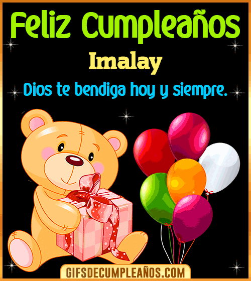 Feliz Cumpleaños Dios te bendiga Imalay Feliz Cumpleaños Dios te bendiga Imalay