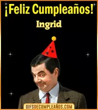 GIF Feliz Cumpleaños Meme Ingrid