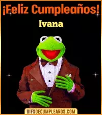 GIF Meme feliz cumpleaños Ivana