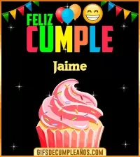 GIF Feliz Cumple gif Jaime