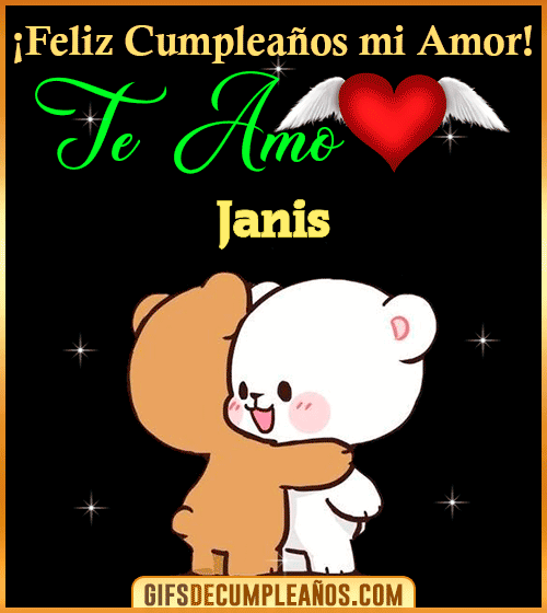 Feliz Cumpleaños mi amor Te amo Janis Feliz Cumpleaños mi amor Te amo Janis