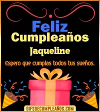 GIF Mensaje de cumpleaños Jaqueline