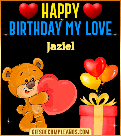 Gif Happy Birthday My Love Jaziel Gif Happy Birthday My Love Jaziel