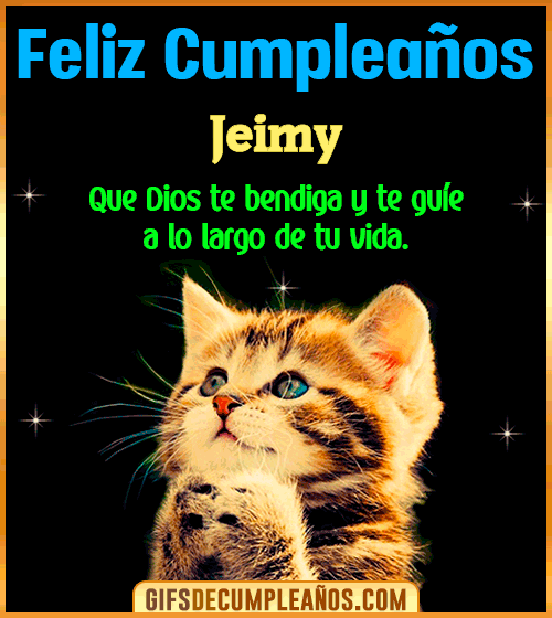 Feliz Cumpleaños te guíe en tu vida Jeimy Feliz Cumpleaños te guíe en tu vida Jeimy