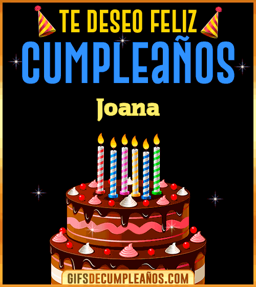 Te deseo Feliz Cumpleaños Joana Te deseo Feliz Cumpleaños Joana