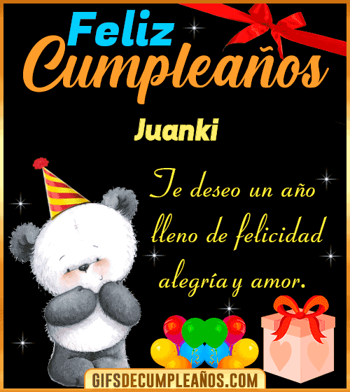 Te deseo un feliz cumpleaños Juanki Te deseo un feliz cumpleaños Juanki