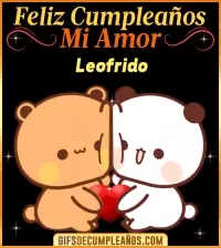 GIF Feliz Cumpleaños mi Amor Leofrido