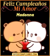 GIF Feliz Cumpleaños mi Amor Madonna