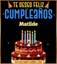 GIF Te deseo Feliz Cumpleaños Matilde