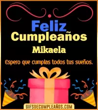 GIF Mensaje de cumpleaños Mikaela