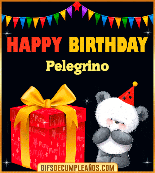 Happy Birthday Pelegrino Happy Birthday Pelegrino
