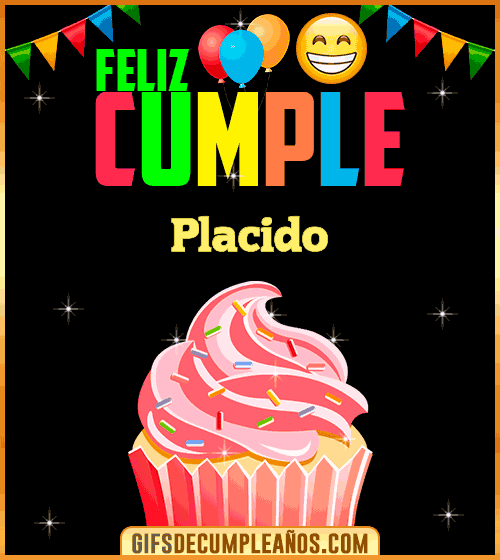 Feliz Cumple gif Placido Feliz Cumple gif Placido