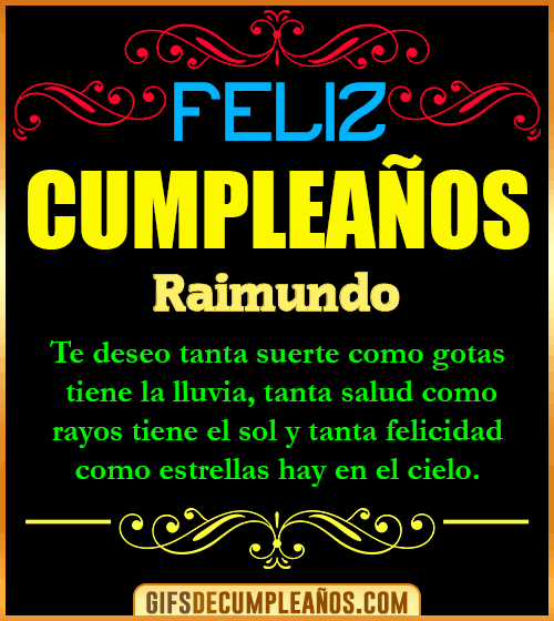 Frases de Cumpleaños Raimundo Frases de Cumpleaños Raimundo
