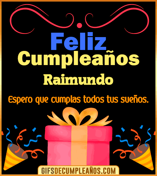 Mensaje de cumpleaños Raimundo Mensaje de cumpleaños Raimundo