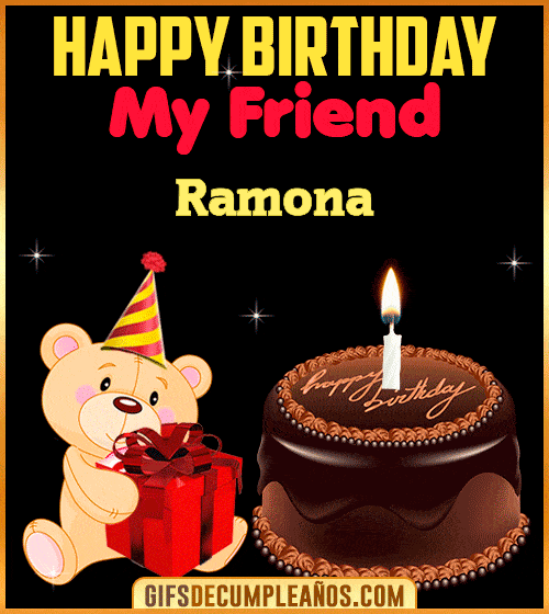Happy Birthday My Friend Ramona Happy Birthday My Friend Ramona