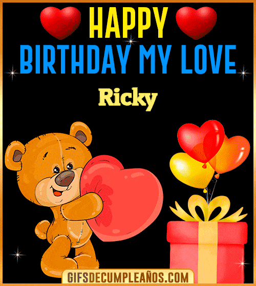 Gif Happy Birthday My Love Ricky Gif Happy Birthday My Love Ricky