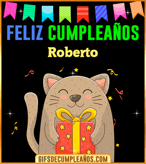 Feliz Cumpleaños Roberto Feliz Cumpleaños Roberto