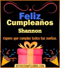 GIF Mensaje de cumpleaños Shannon