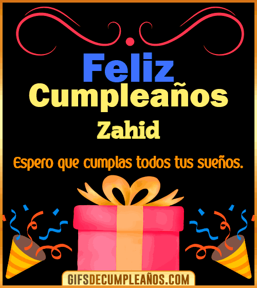 Mensaje de cumpleaños Zahid Mensaje de cumpleaños Zahid