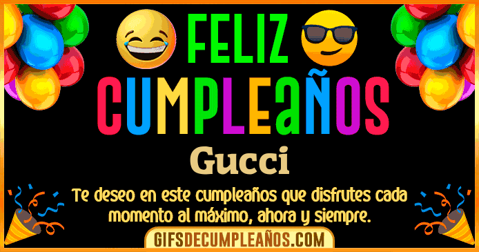 Feliz Cumpleaños Gucci